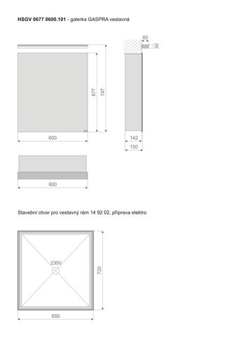TIMERA GASPRA HSGV zrcadlová skříňka vestavná 60x74,7x15 cm, osvětlení, s vypínačem a el. zásuvkou, panty vlevo, hliník, stříbrná HSGV 0677 0600.101 Technický nákres