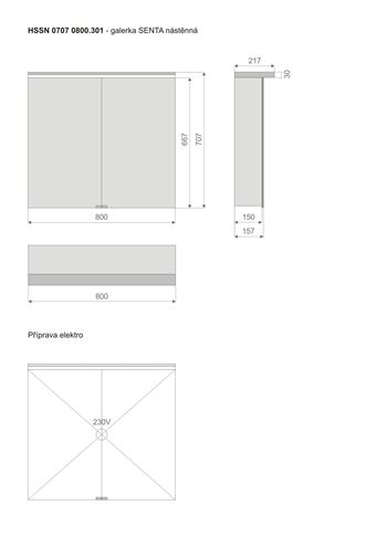 TIMERA SENTA HSSN zrcadlová skříňka 80x70,7x15,7 cm, osvětlení, s vypínačem a el. zásuvkou, hliník HSSN 0707 0800.301 Technický nákres