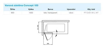 CONCEPT 100 vanová zástěna 80x150 cm, levá, lítací, bílá/sklo čiré PT-CVS1-80 L WT Technický nákres