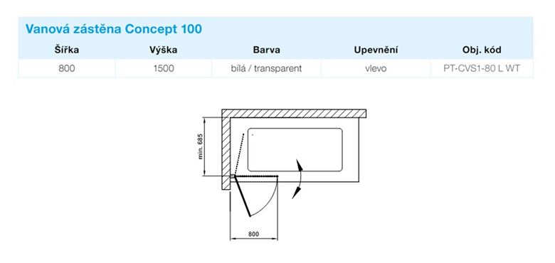 CONCEPT 100 vanová zástěna 80x150 cm, levá, lítací, bílá/sklo čiré PT-CVS1-80 L WT Technický nákres