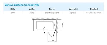 CONCEPT 100 vanová zástěna 80x150 cm, pravá, lítací, bílá/sklo čiré PT-CVS1-80 R WT Technický nákres